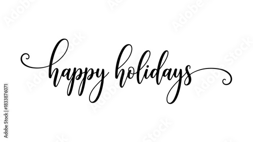 Elegant Happy Holidays calligraphy script, a beautiful hand-drawn vector lettering design element for greeting cards and seasonal invitations
