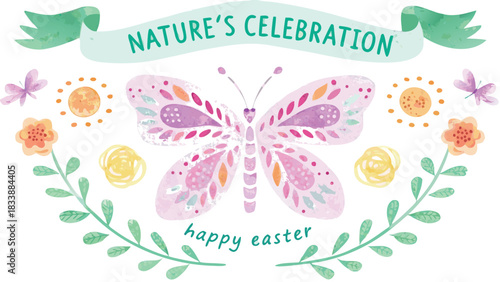 Whimsical watercolor butterfly with floral elements and suns celebrating nature and happy easter with a festive banner and cheerful text
