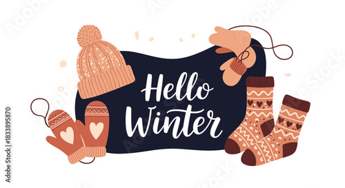 Cozy "Hello Winter" lettering banner surrounded by cute illustrations of a knitted hat, mittens, and warm patterned socks.