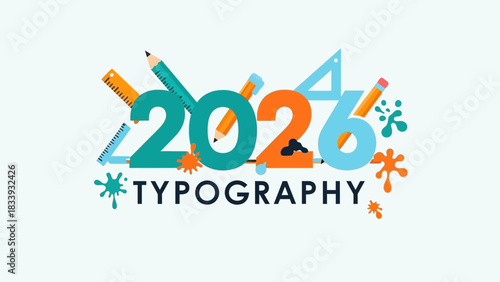 Dynamic Typography Concept for 2026 Featuring Design Tools and Artistic Splashes of Creativity and Innovation