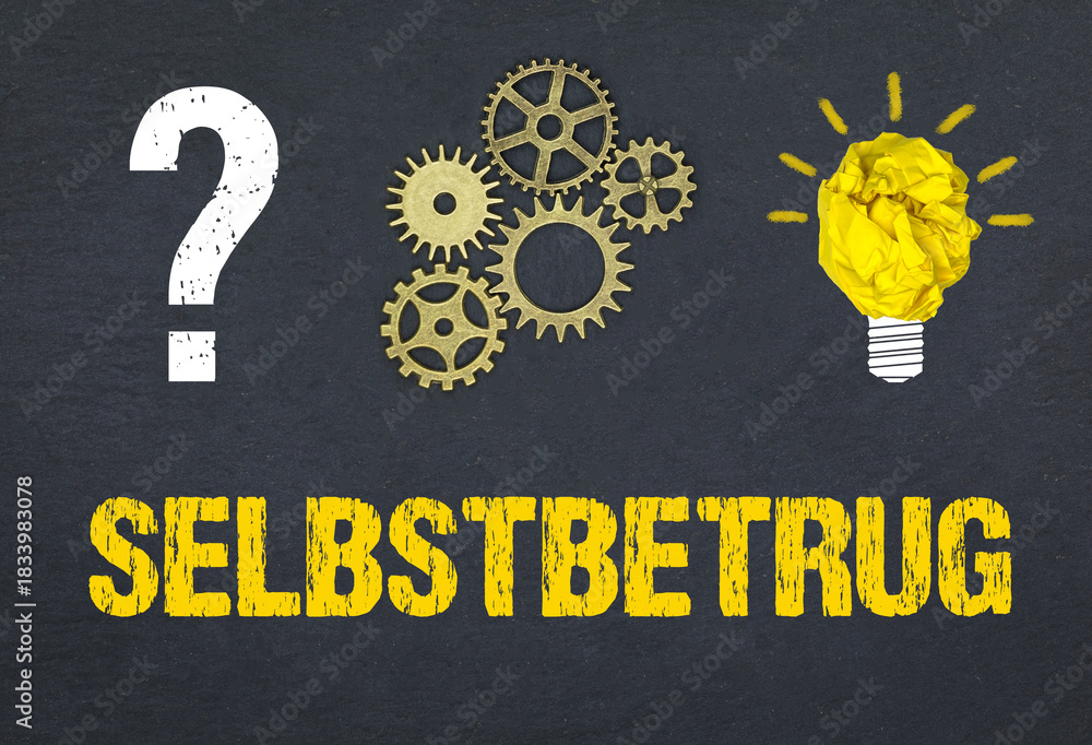 Naklejka premium Selbstbetrug 