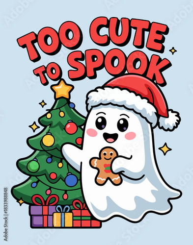 Too Cute to Spook Christmas Ghost with Santa Hat and Gingerbread Cookie