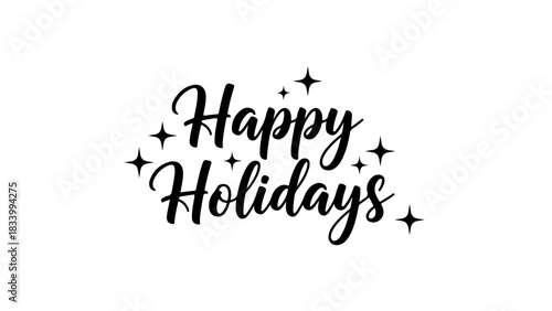 Festive Happy Holidays Typography with Sparkling Star Accents for Holiday Season Greetings
