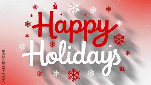 Minimalist “Happy Holidays” text in pure red and white palette, flat design, clean vector style, simple winter icons, soft shadow, smooth gradient background