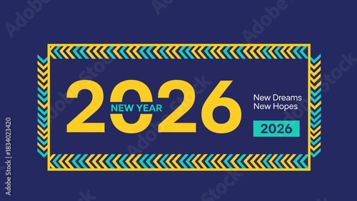 New Year 2026 typographic design with an inspirational quote on a modern banner. Vector greeting card with a colorful geometric pattern