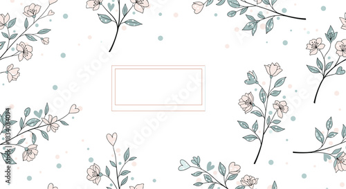 Delicate floral frame background with hand-drawn branches of flowers and heart-shaped leaves, with a blank text box in the center.