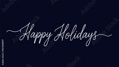 Festive Greeting Vector Illustration Elegant Script Text Saying 'Happy Holidays' on a Dark Blue Background, Perfect for Seasonal Greetings and Celebrations