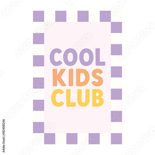  Cool Kids Club Wall Art, Home Decoration Print, Modern Nursery Wall Art, Kids Room Decor Printable, Pastel Baby Girl illustration, Playroom Poster ClipArt