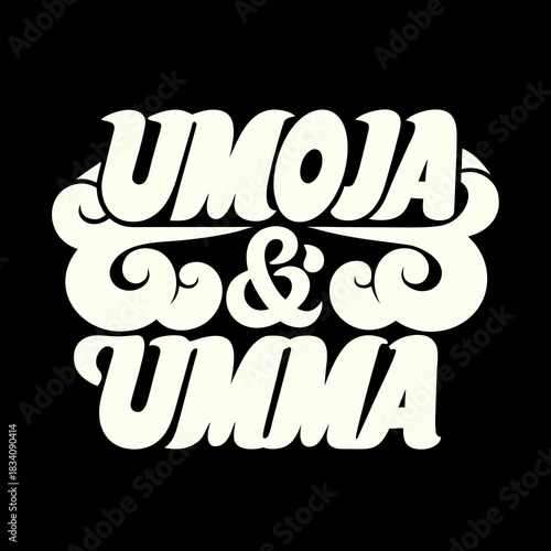 Umoja & Umma Retro Script Typography unity togetherness
