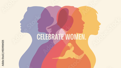 Diverse women silhouettes in vibrant colors celebrating strength and unity with inspirational text