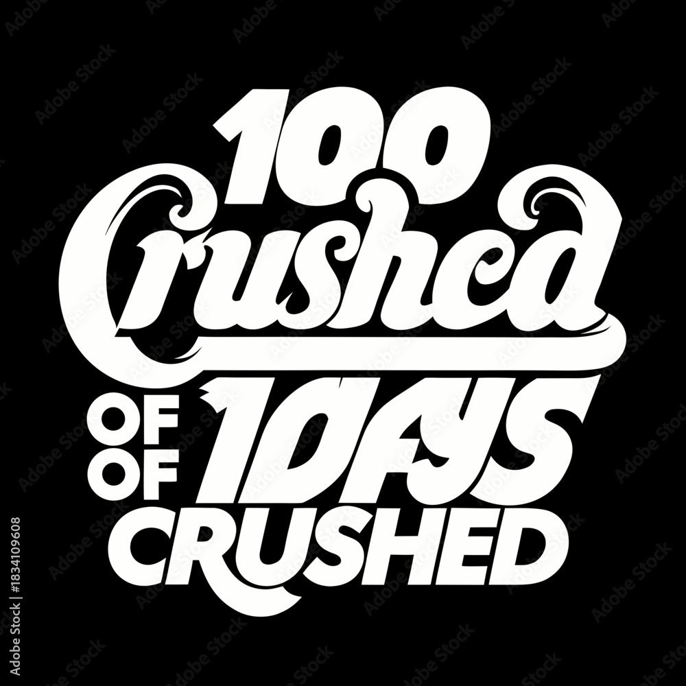 Obraz premium 100 Days of School Crushed Comic Style Text graphic