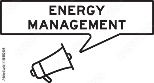 Megaphone icon with speech bubble in word energy management on white background