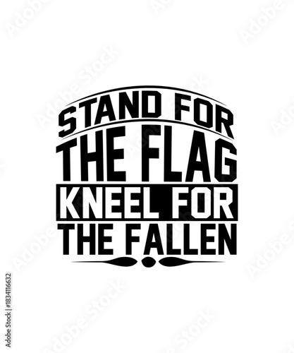 stand for the flag kneel for the fallen svg