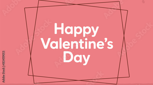 Happy valentine s day greeting with geometric frame and pink background