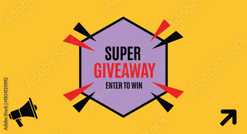 Enter super giveaway contest win prizes promotion marketing social media