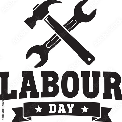 Crossed Hammer and Wrench Above Labor Day Text and Banner labour day crossed tools