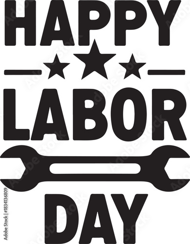 Happy Labor Day Text with Stars and Wrenches holiday typography