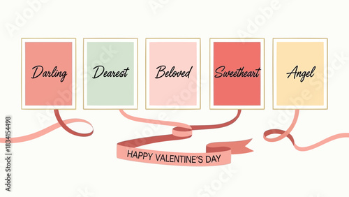 Happy valentines day greeting with five framed words of endearment connected by ribbons
