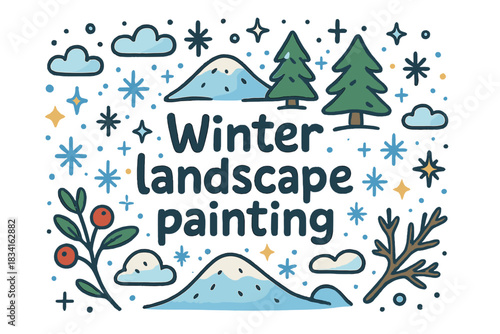 Winter Wonderland Doodle. Winter landscape painting. Hand-drawn doodle illustration of Winter landscape