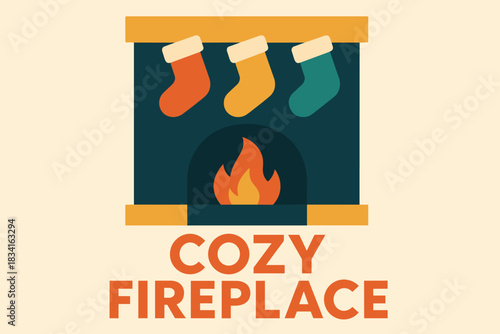 Cozy Fireplace Minimalism. Cozy fireplace with stockings. Modern minimalist poster banner, bold sans-serif