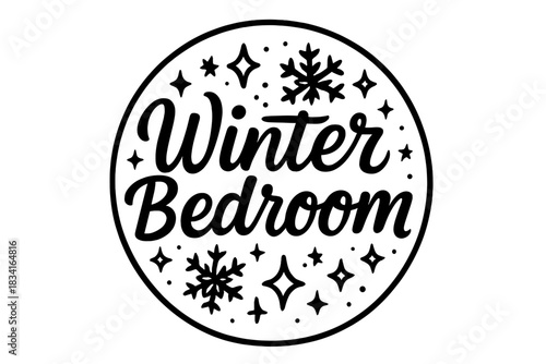Winter Bedroom Elegance. Winter bedroom aesthetic. modern hand lettering, smooth curves, balanced composition,