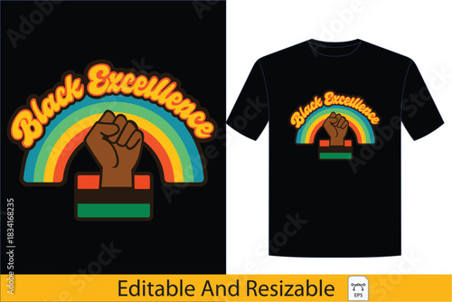 Elevate with Black Excellence T-Shirt Design Featuring Empowerment, Unity, and Pride