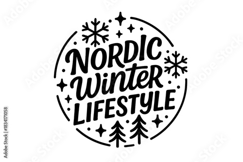 Nordic Winter Typography. Nordic winter lifestyle. modern hand lettering, smooth curves, balanced composition,