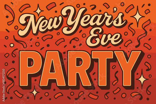 Retro New Year's Celebration. New Year’s Eve party confetti. 70s poster vibe, vibrant gradient, thick outlines