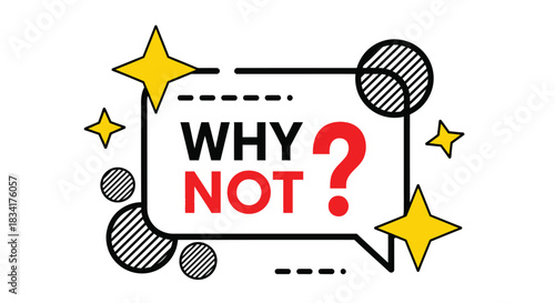 Why not question motivation inspiration quote design graphic