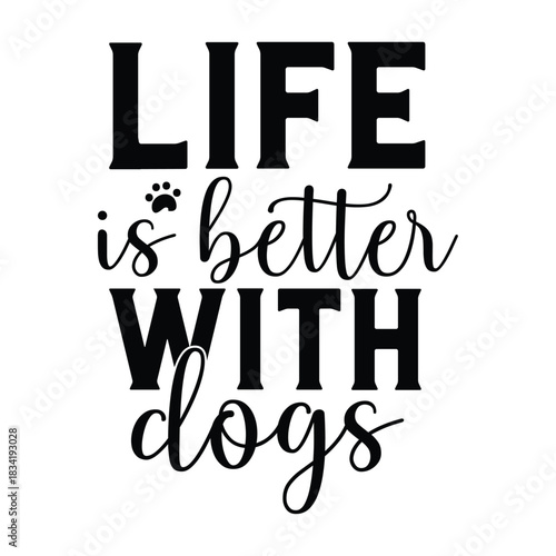 life is better with dogs