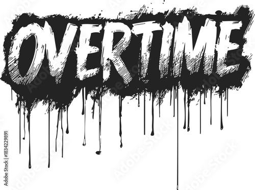 Overtime graffiti text sketch, hand drawn dripping paint street art style. Vector illustration