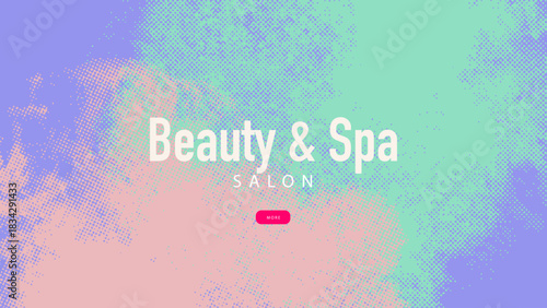 Pastel halftone beauty spa salon background. Wellness center, cosmetics brand, nail salon, aromatherapy, yoga studio concept. Soft grain texture modern vector illustration.