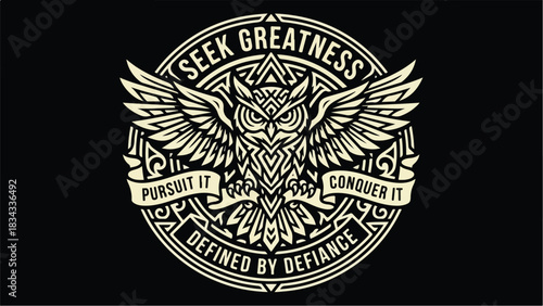 Intricate owl emblem with motivational words on black background.