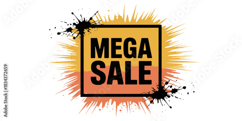 A bold graphic design announcing a mega sale with explosive elements and ink splatters.