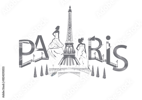 Paris lettering decorated with flowers, women and the Eiffel tower and other architecture sights. Hand drawn vector illustration.