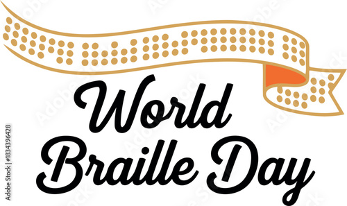 World braille day celebration with a decorative ribbon banner featuring the text world braille day