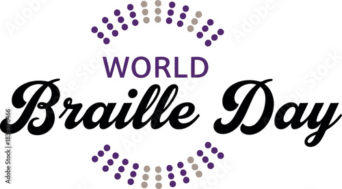 World braille day celebration with stylized text and decorative elements symbolizing accessibility and literacy for the visually impaired