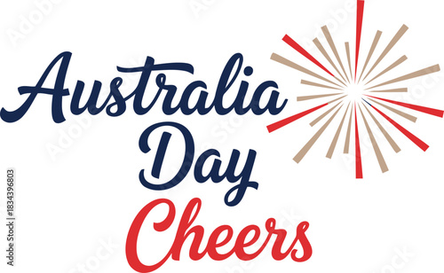 Celebrate australia day with a festive cheers and a burst of red and white fireworks illustration