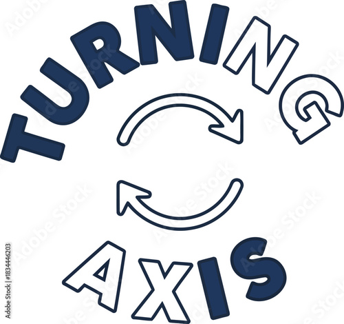 Turning axis concept with rotating arrows