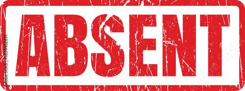 The red absent stamp with distressed texture stands prominently on the isolated white background