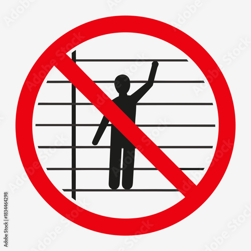 No Fence Climbing Sign in Vector illustration Design 
