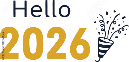 Hello 2026 festive greeting with exploding party popper and confetti design