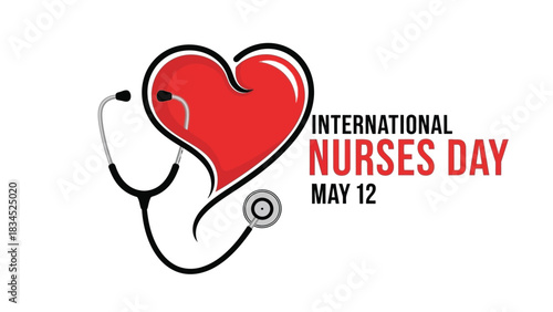 International Nurses Day is celebrated on May 12th, marked by a stylized heart and a stethoscope.