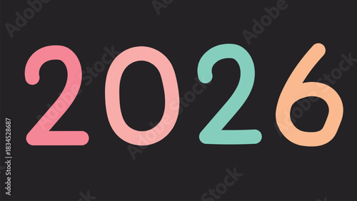 Vibrant and Cheerful 2026 Year Illustration with Fun Colors on Dark Background Perfect for New Year Celebrations and Event Announcements and Digital Designs