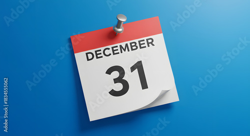 Calendar pinned with a red push pin with December 31 New Year`s Eve Concept