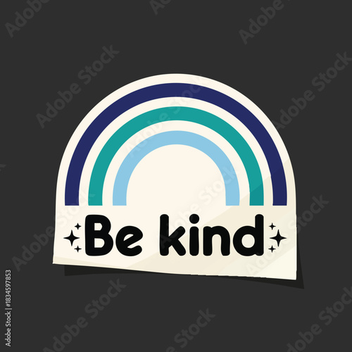 An uplifting 'Be kind' sticker with a muted blue and green rainbow graphic on a dark background for digital design assets
