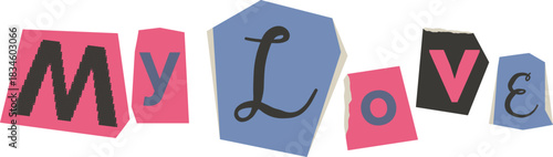 Cutout Paper My Love Lettering