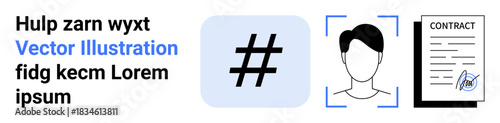 Profile avatar in scanning frame, hash symbol, and signed contract highlighting identity verification. Ideal for security, authentication, contract management, technology, business processes, data