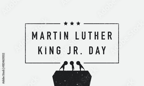 Grunge MLK Day greeting card with podium and stars illustration.