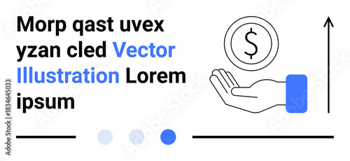 Hand extended with dollar coin, upward growth arrow, and minimalist graphic elements. Ideal for finance, investment, savings, economy, growth, wealth and simple landing page
